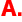 A.